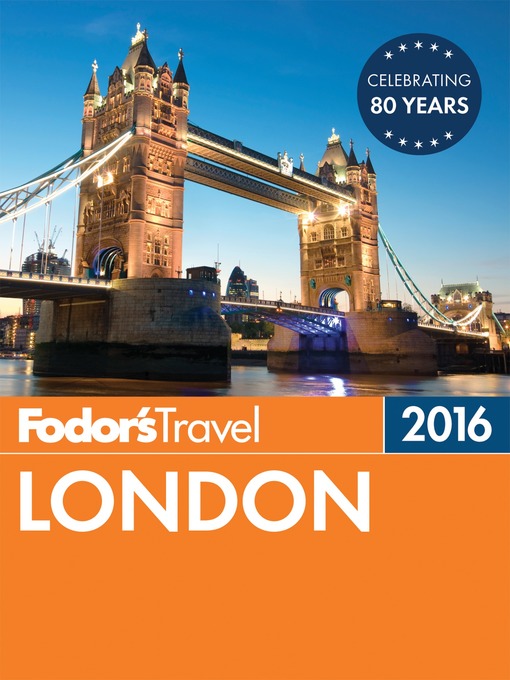 Title details for Fodor's London 2016 by Fodor's Travel Guides - Available